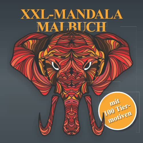 XXL-Mandala Malbuch - mit 100 Tiermotiven