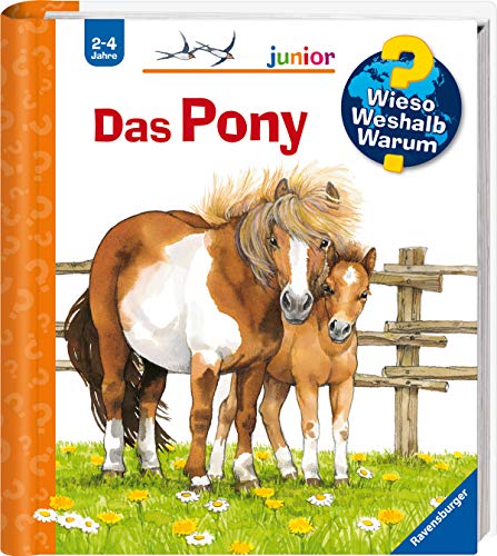 Wieso? Weshalb? Warum? junior, Band 20: Das Pony (Wieso? Weshalb? Warum? junior, 20)