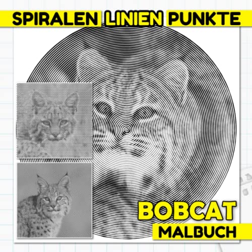 Bobcat Punkte Linien Spiralen Malbuch: Nordamerikanisches Wildtierbuch zur Zeichnung | Malvorlagen Spirale für Teens, Erwachsene bis hin zu Entspannungsgeschenken