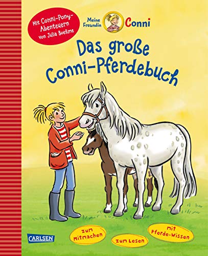 Conni-Themenbuch: Das große Conni-Pferdebuch: Für pferdebegeisterte Mädchen und Jungen ab 5 Jahren - zum Mitmachen, zum Lesen, zum Pferde-Wissen-Sammeln