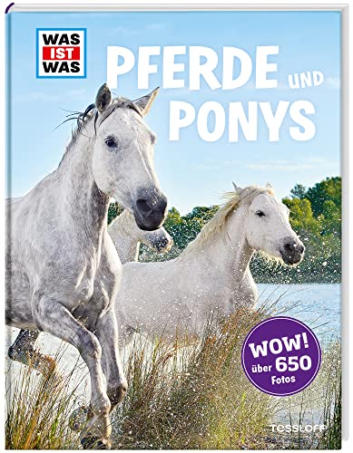 WAS IST WAS Pferde und Ponys | Alles über Reiten, Pflege und faszinierende Pferderassen | Sachbuch für Kinder ab 8 Jahren: Reiten, Zucht und Pferdesprache (WAS IST WAS Edition)